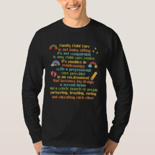 Family Childcare Professional Care Provider Teache T-Shirt