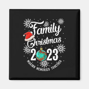 Family Christmas 2023 Making Memories Together Magnet