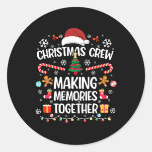 Family Christmas 2024 Christmas Crew Xmas Matching Classic Round Sticker