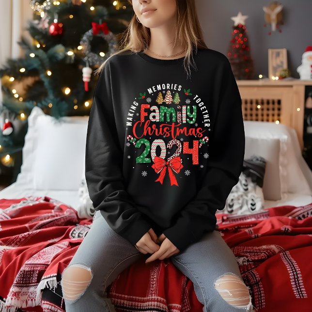 Family Christmas 2024 Making Memories Together Sweatshirt (Creator Uploaded)