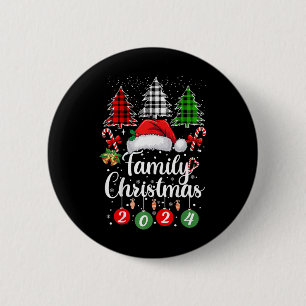 Family Christmas 2024 Matching Gifts Xmas Squad Sa 6 Cm Round Badge