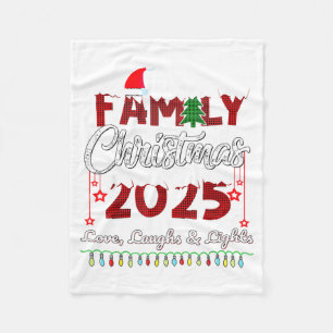 Family Christmas 2025 Love, Laughs And Lights Holi Fleece Blanket