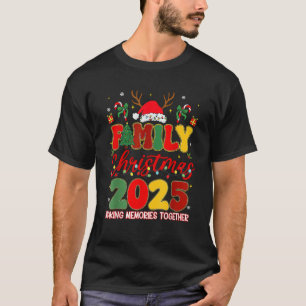 Family Christmas 2025 Making Memories Together Men T-Shirt