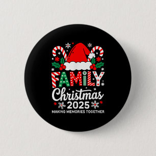 Family Christmas 2025 Matching Costume Together Xm 6 Cm Round Badge