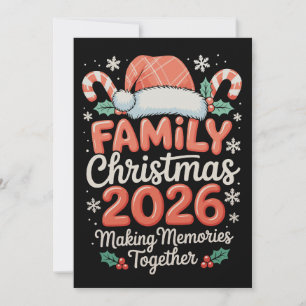 Family Christmas 2026 Making Memories Together Holiday Card