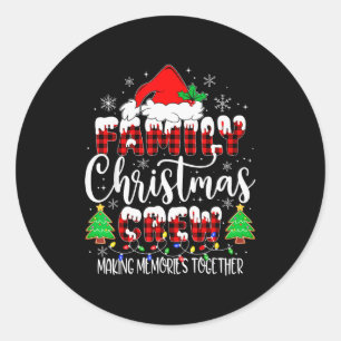 Family Christmas Crew Making Memories Matching Paj Classic Round Sticker