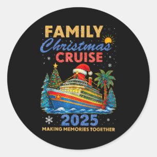 Family Christmas Cruise 2025 Matching Family Cruis Classic Round Sticker
