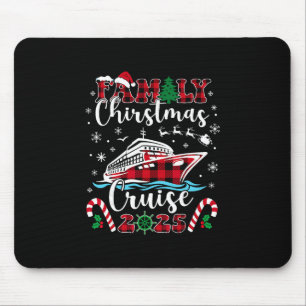 Family Christmas Cruise 2025 Matching Family Cruis Mouse Pad