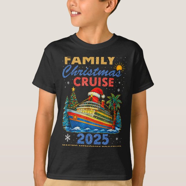 Family Christmas Cruise 2025 Matching Family Cruis T-Shirt (Front)
