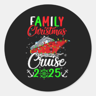 Family Christmas Cruise 2025 Squad Xmas Funny Crui Classic Round Sticker