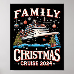 Family Christmas Cruise Squad 2024 Funny Family Tr Poster