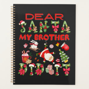 Family Christmas Dear Santa My Brother Did It  Planner