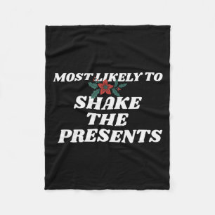 Family Christmas Funny Most Likely To Shake The Fleece Blanket
