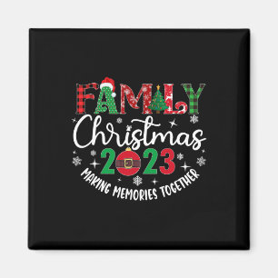 Family Christmas making memories together 2023  Magnet