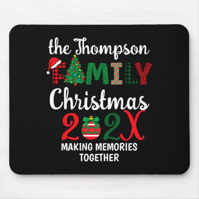 Family Christmas Making Memories Together  Mouse Pad (Front)