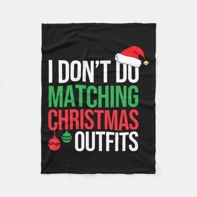Family Christmas Pajamas I Dont Do Matching Christ Fleece Blanket (Front)