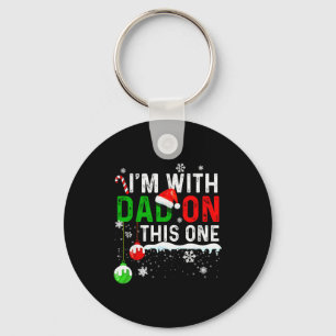 Family Christmas Pajamas Matching I'm With Dad On  Key Ring