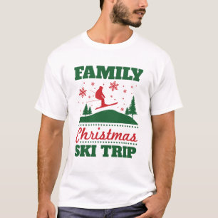 Family Christmas Ski Trip T-Shirt