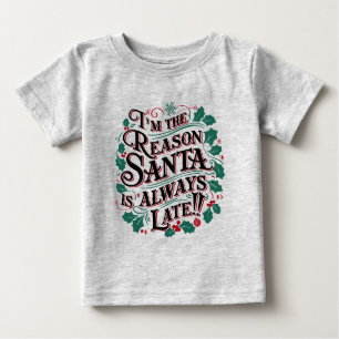 Family Christmas Tees Reason Santa Always Late