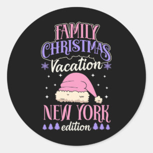 Family Christmas Vacation New York Edition Matchin Classic Round Sticker