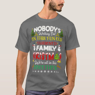 Family Christmas we are all in this together Merry T-Shirt