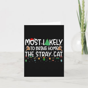 Family Christmas Xmas Most Likely To Bring Home A  Card