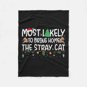 Family Christmas Xmas Most Likely To Bring Home A Fleece Blanket