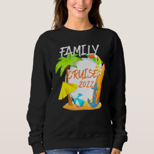 Family Cruise 2022 Matching Ocean Anchor Beach Oce Sweatshirt