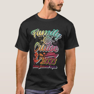 Family Cruise 2023 Making Memories Together Party T-Shirt