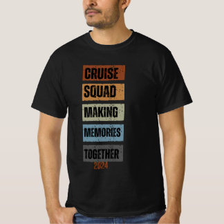family cruise 2024 making memrises together T-Shirt
