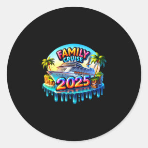 Family Cruise 2025  Classic Round Sticker
