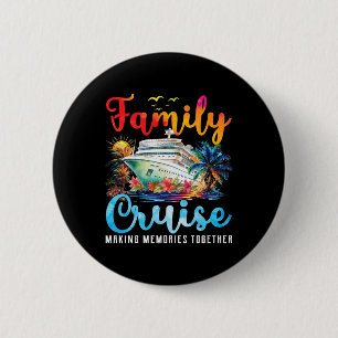 Family Cruise 2025 Family Matching Cruise Vacation 6 Cm Round Badge