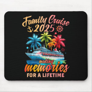 Family Cruise 2025 Family Matching Cruise Vacation Mouse Pad
