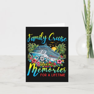 Family Cruise 2025 Making Memories For Lifetime Be Card