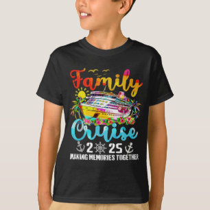 Family Cruise 2025 Making Memories Together T-Shirt