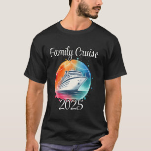 Family Cruise 2025, Matching Family Cruise Vacatio T-Shirt