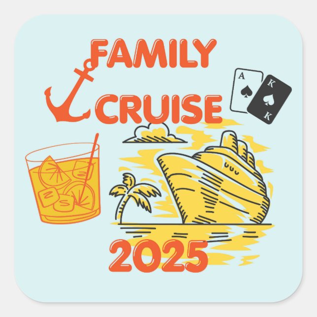 Family Cruise 2025 Square Sticker (Front)