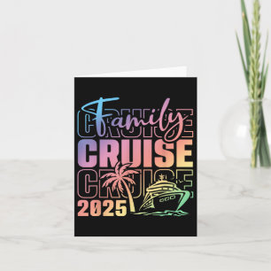 Family Cruise 2025 Summer Vacation Matching Family Card