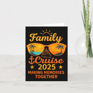 Family Cruise 2025 Vacation Memories Sungles Tee  Card