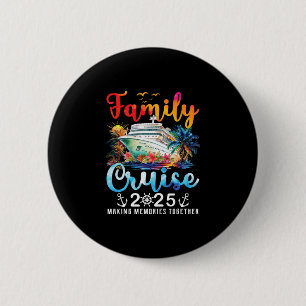 Family Cruise 2025 Vacation Trip Family Matching C 6 Cm Round Badge