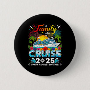 Family Cruise 2025 Vacation Trip Family Matching C 6 Cm Round Badge