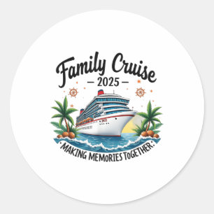 Family Cruise 2025 Vacation Trip Family Matching C Classic Round Sticker