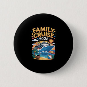 Family Cruise 2026  6 Cm Round Badge