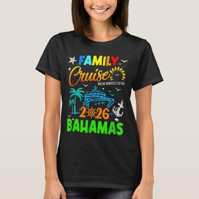 Family Cruise 2026 Bahamas Cruising Together Squad T-Shirt (Front)