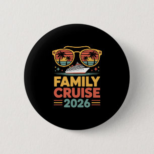 Family Cruise 2026 Cruising 2  6 Cm Round Badge