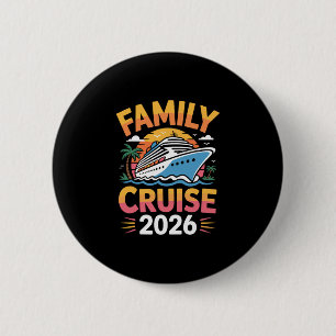 Family Cruise 2026 Cruising 3 6 Cm Round Badge