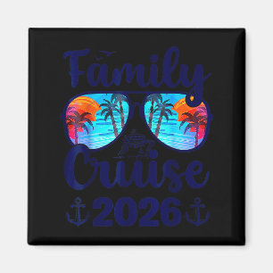 Family Cruise 2026 Family Vacation Matching Family Magnet