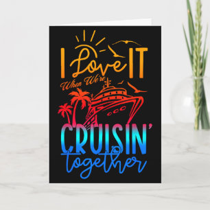 Family Cruise 2026 I Love It When Were Cruisin Tog Card