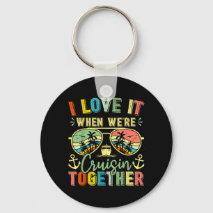 Family Cruise 2026 Love When Cruisin Together Key Ring