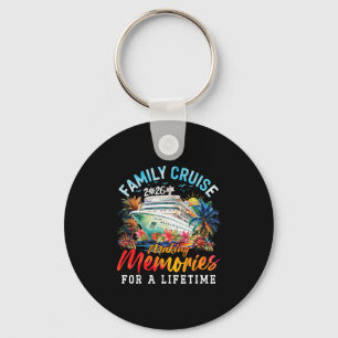 Family Cruise 2026 Making Memories Cruisin Togethe Key Ring